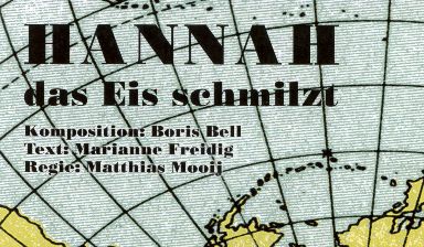 Fondation Nestlé pour l’Art – HANNAH das Eis schmilzt, Ensemble Tzara, Theater Tuchlaube, Aarau